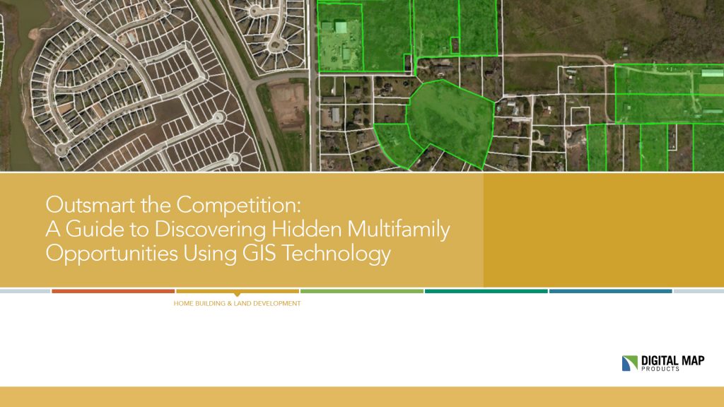 Outsmart the Competition: A Guide to Discovering Hidden Multifamily Opportunities Using GIS Technology